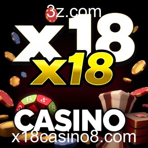 Inovação e Expansão: O Futuro do x18 Casino